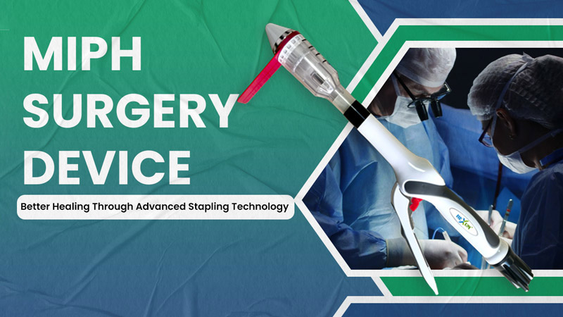 MIPH Surgery Device Manufacturer in Ahmedabad